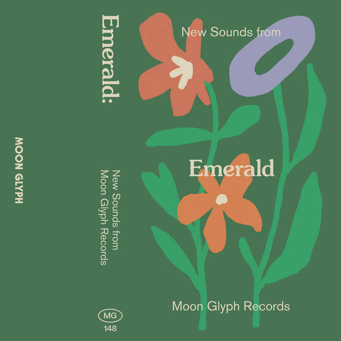 Moon Glyph - Emerald: New Sounds from Moon Glyph Records
